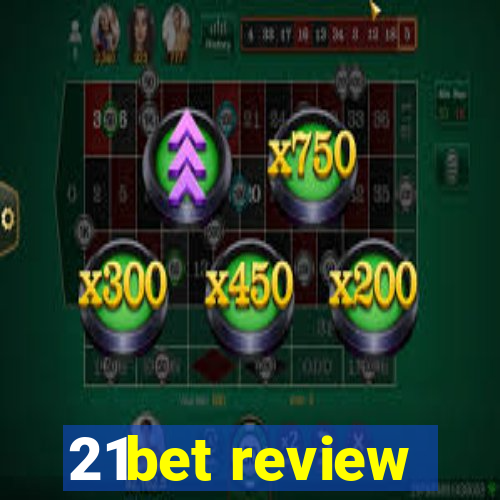 21bet review